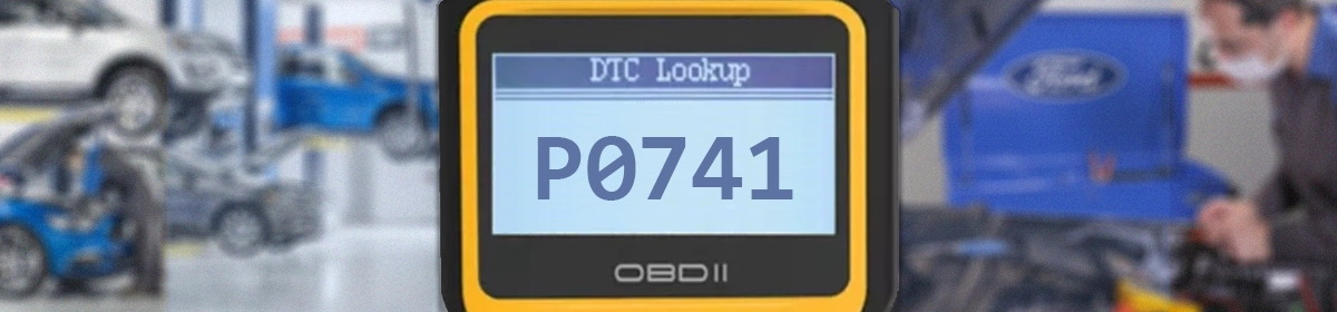 Ford P0741 Error Code